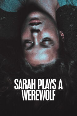 Sarah spielt einen Werwolf (2017)