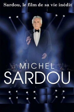 Sardou, le film de sa vie (2017)