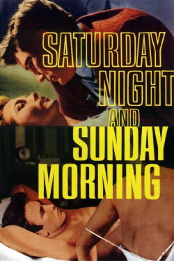 Saturday Night and Sunday Morning (1960)