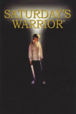 Saturday's Warrior (1989)