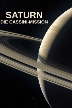 Saturn: Die Cassini-Mission (2017)