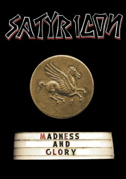 Satyricon: Madness And Glory (2013)
