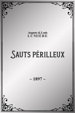 Sauts périlleux (1897)