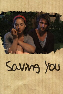 Saving You (2010)
