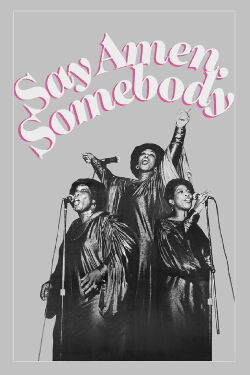 Say Amen, Somebody (1983)
