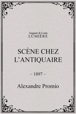 Scène chez l’antiquaire (1897)