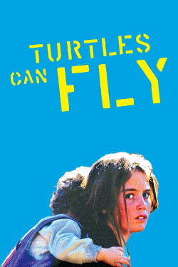 Schildkröten können fliegen (2004)