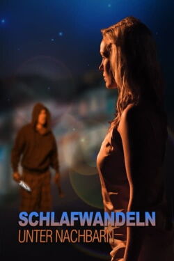 Schlafwandeln unter Nachbarn (2017)