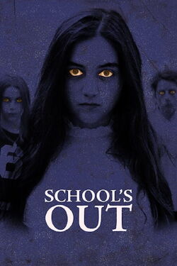 School's Out (2018)