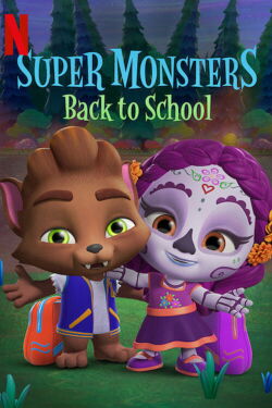 Schulanfang für die Supermonster (2019)