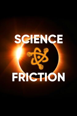 Science Friction (2022)