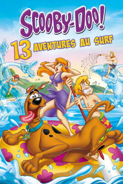 Scooby-Doo! 13 Aventures Au Surf (2015)