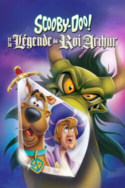Scooby-Doo ! et la légende du roi Arthur (2021)