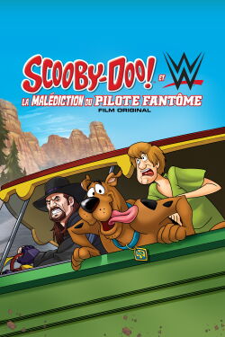 Scooby-Doo ! et WWE - La malédiction du pilote fantôme (2016)