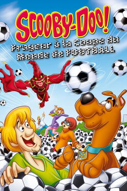 Scooby-Doo ! Frayeur à la Coupe du Monde de Football (2014)