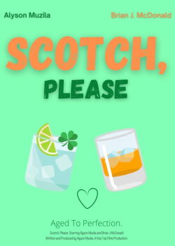 Scotch, Please (2022)