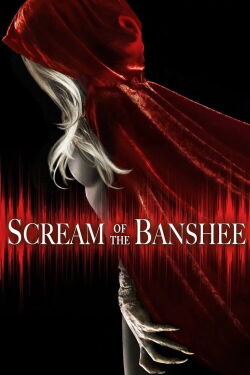 Scream of the Banshee (2011)