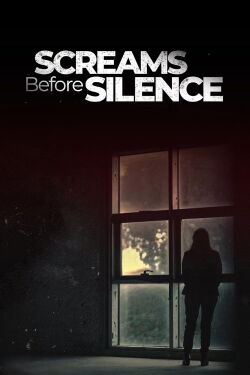 Screams Before Silence (2024)