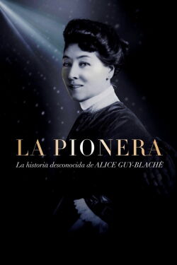 Sé natural: la historia nunca contada de Alice Guy-Blaché (2018)