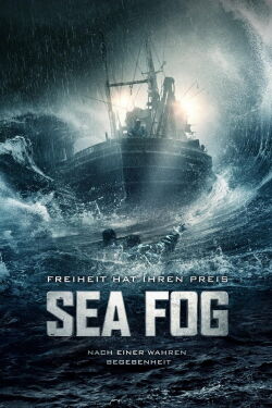 Sea Fog - Freiheit hat ihren Preis (2014)