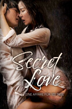 Secret Love - Eine Affäre für 100 Tage (2014)