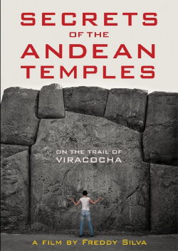 Secrets of the Andean Temples: On the Trail of Viracocha (2017)