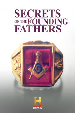 Secrets of the Founding Fathers (2009)