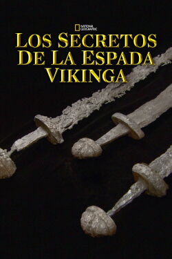 Secrets of the Viking Sword (2012)