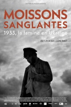 Seeds of Hunger - Ukraine 1933 (2023)