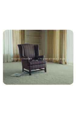 Seeking Comfort In An Uncomfortable Chair (2023)