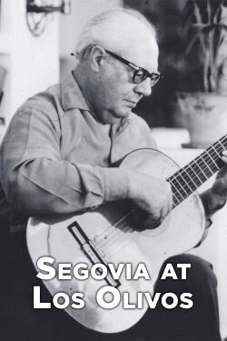 Segovia at Los Olivos (1976)