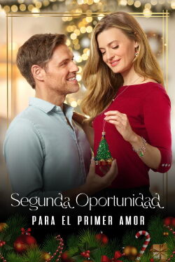 Segunda oportunidad para el primer amor (2020)