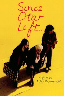 Seit Otar fort ist (2003)
