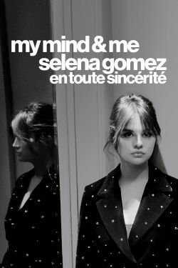 Selena Gomez: My Mind & Me (2022)