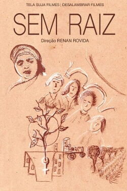Sem Raiz (2017)