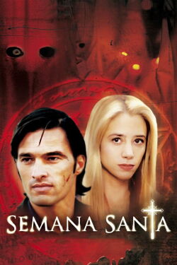 Semana Santa - Die Bruderschaft des Todes (2002)