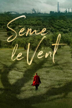 Sème le vent (2020)