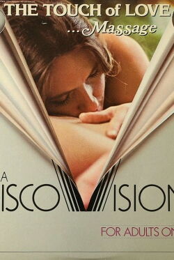 Sensual Massage: The Touch Of Love (1980)