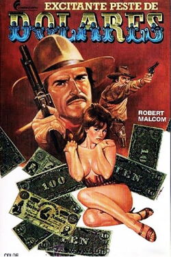 Sentían una extraña y excitante peste de dólares (1973)
