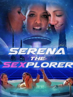 Serena the Sexplorer (2015)