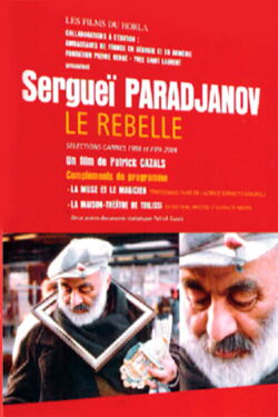 Sergei Parajanov: The Rebel (2003)