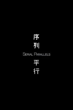 Serial Parallels (2019)