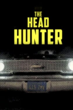 Serial Thriller： The Head Hunter (2016)