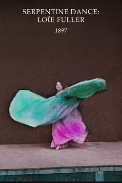 Serpentine Dance: Loïe Fuller (1897)