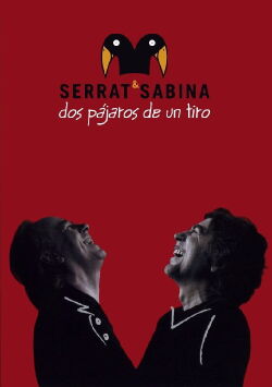 Serrat & Sabina - Dos Pájaros De Un Tiro (2008)