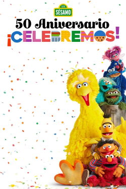 Sesame Street: 50 Aniversario ¡Celebremos! (2019)