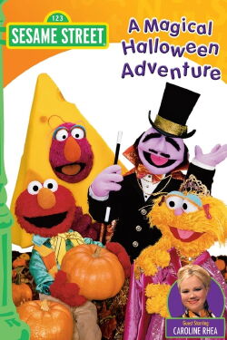 Sesame Street: A Magical Halloween Adventure (2004)
