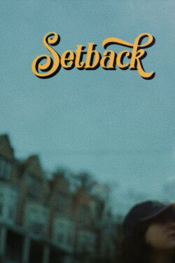 Setback (2020)