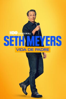 Seth Meyers: Padre a duras penas (2024)