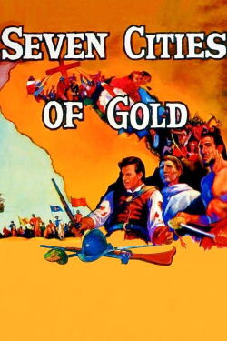 Seven Cities of Gold (1955)
